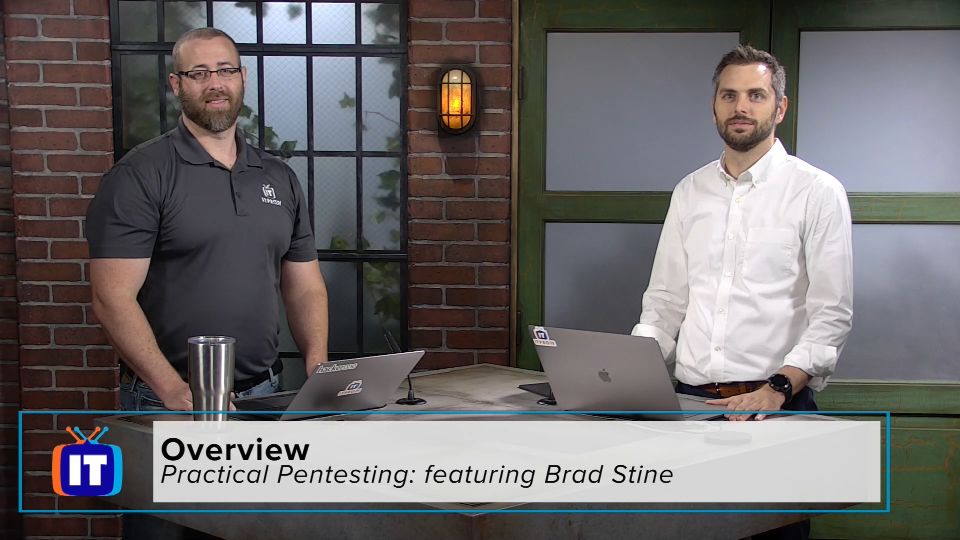 Practical Pentesting: featuring Brad Stine Overview